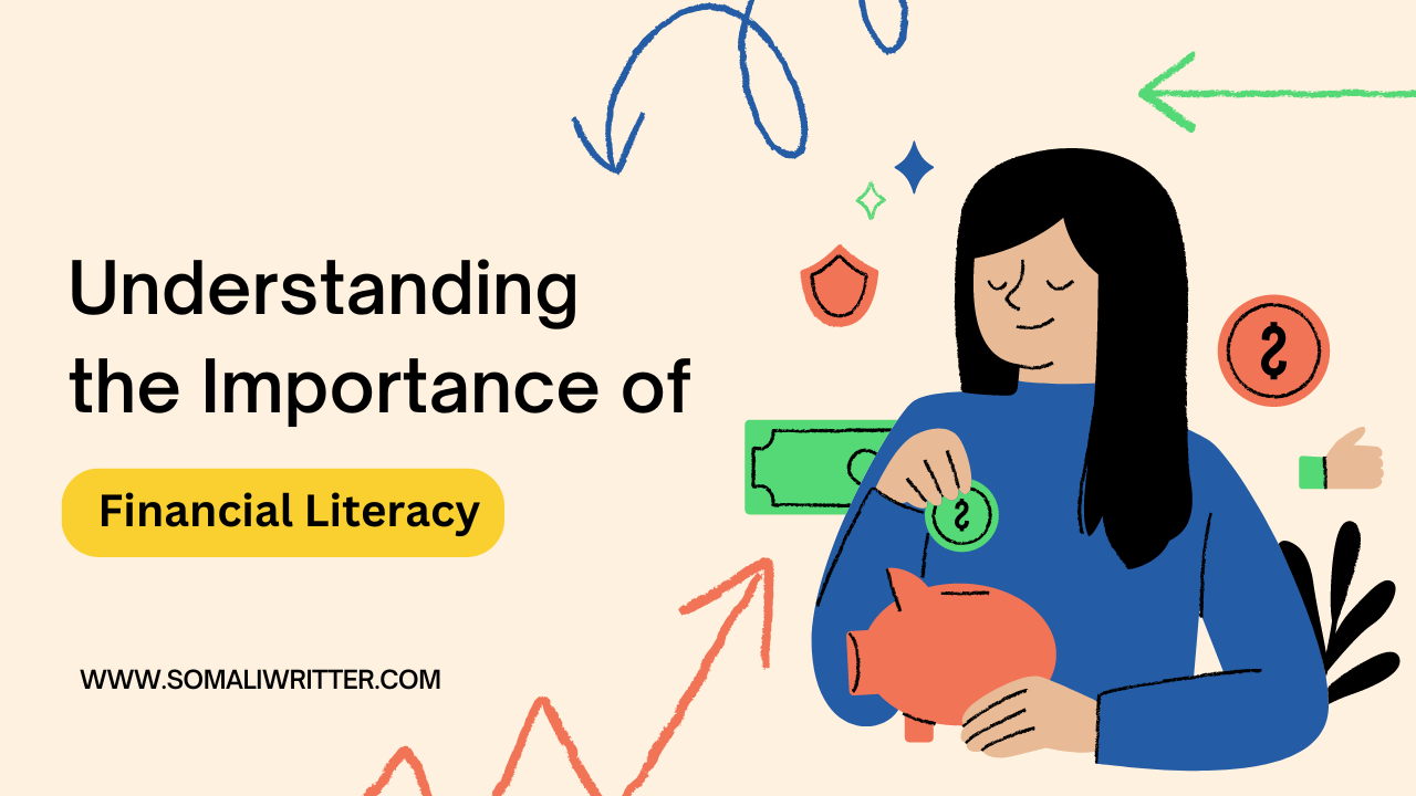 Understanding the Importance of Financial Literacy